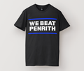 WE BEAT PENRITH TEE